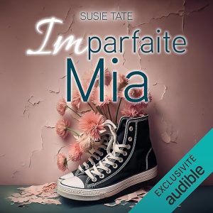 Imparfaite Mia