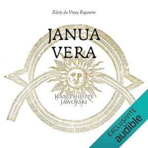 Janua Vera. Récits du vieux royaume