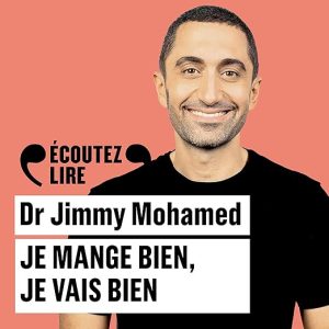 Je mange bien, je vais bien
