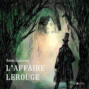L&rsquo;Affaire Lerouge