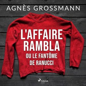 L&rsquo;Affaire Rambla ou le fantôme de Ranucci