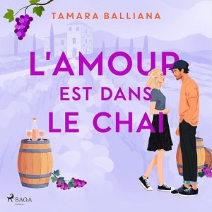 L’amour est dans le chai
