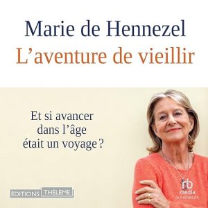 L&rsquo;aventure de vieillir