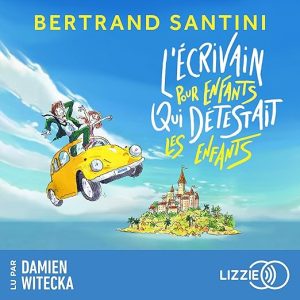 L&rsquo;écrivain pour enfants qui détestait les enfants
