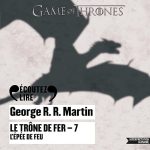 Série Le Trône de Fer en livre audio : couverture du tome 1
