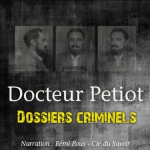 L&rsquo;étrange Docteur Petiot