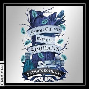 L&rsquo;étroit chemin entre les souhaits