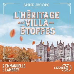 L&rsquo;héritage de la villa aux étoffes
