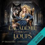 Série L'Académie des Loups en livre audio : couverture du tome 1