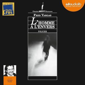 L&rsquo;homme à l&rsquo;envers