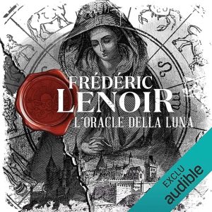L&rsquo;oracle della Luna