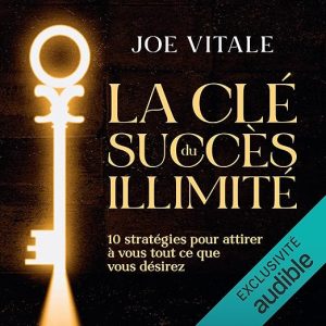 La clé du succès illimité