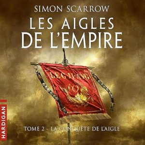La Conquête de l&rsquo;Aigle