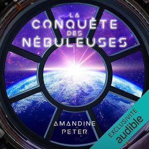 La Conquête des Nébuleuses