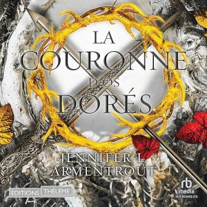 La Couronne d&rsquo;os dorés