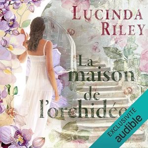 La maison de l&rsquo;orchidée