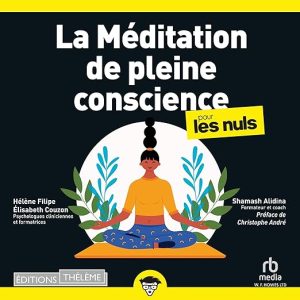La Meditation de pleine conscience