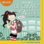 Série Le carnet d'Allie en livre audio : couverture du tome 2