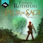 Série Chronique du Tueur de Roi en livre audio : couverture du tome 2