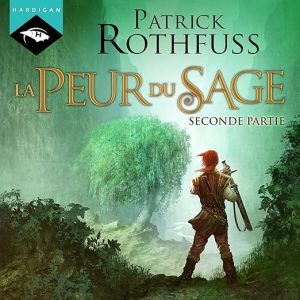 La Peur du Sage 2