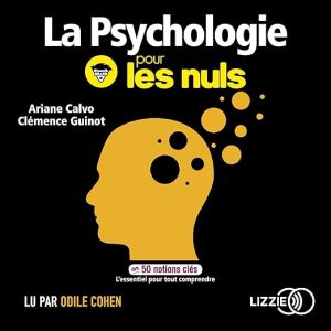 La psychologie pour les nuls en 50 notions clés