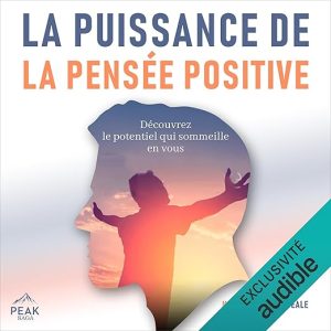 La puissance de la pensée positive