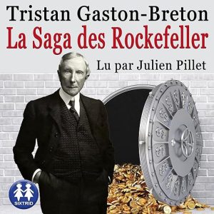 La saga des Rockefeller