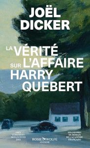 La Vérité sur l&rsquo;affaire Harry Quebert