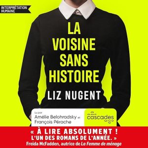 La voisine sans histoire