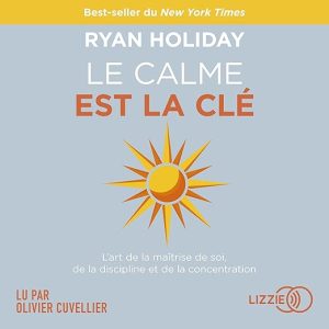 Le Calme est la clé