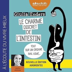 Le Charme discret de l&rsquo;intestin
