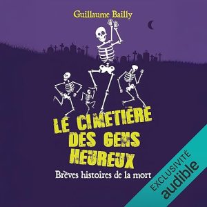 Le cimetière des gens heureux