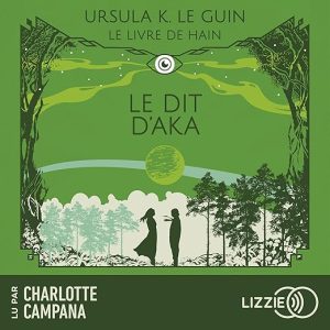 Le Dit d&rsquo;Aka