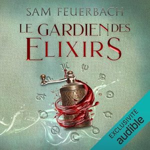 Le Gardien des Elixirs