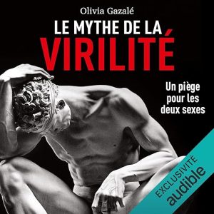 Le mythe de la virilité