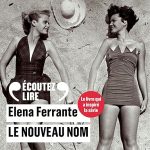 Série L'amie prodigieuse en livre audio : couverture du tome 2