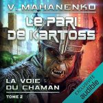 Série La voie du Chaman en livre audio : couverture du tome 2