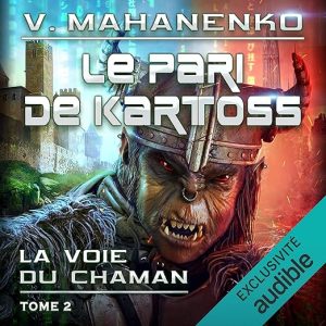 Le pari de Kartoss