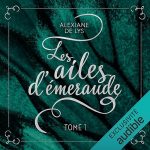 Série Les ailes d'émeraude en livre audio : couverture du tome 1