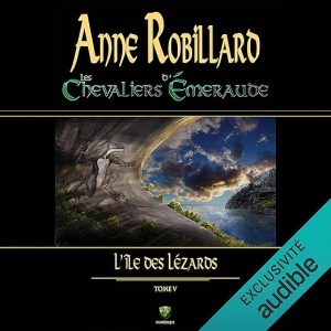 Les Chevaliers d&rsquo;Émeraude – Tome 5