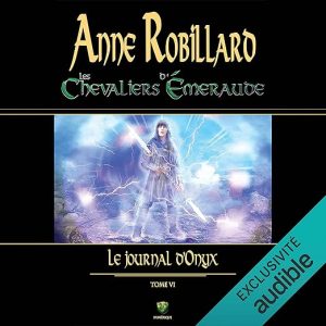Les Chevaliers d&rsquo;Émeraude – Tome 6