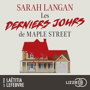 Les Derniers jours de Maple Street
