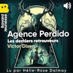 Série Agence Perdido en livre audio : couverture du tome 1