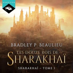 Les douze rois de Sharakhaï