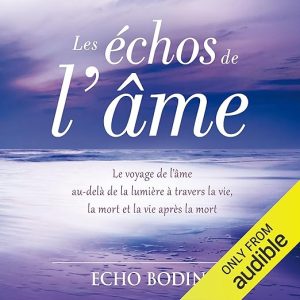 Les échos de l&rsquo;âme