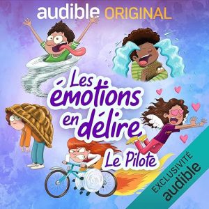 Les émotions en délire. Le Pilote