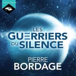 Série La trilogie des Guerriers du silence en livre audio : couverture du tome 2