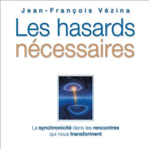 Les hasards nécessaires