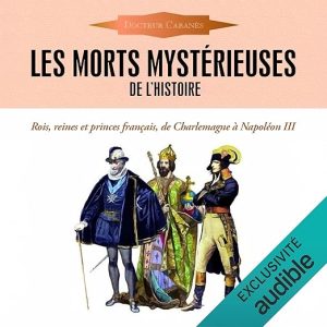 Les Morts mystérieuses de l&rsquo;Histoire