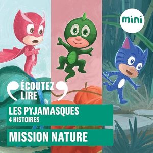 Les Pyjamasques – Mission nature – 4 histoires
